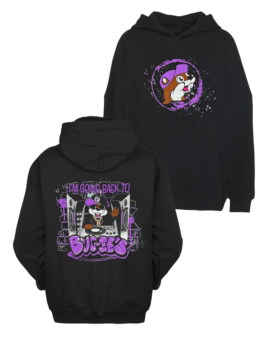 Buc-ee's Dj I'm Going Back To Buc-ee's Hoodie